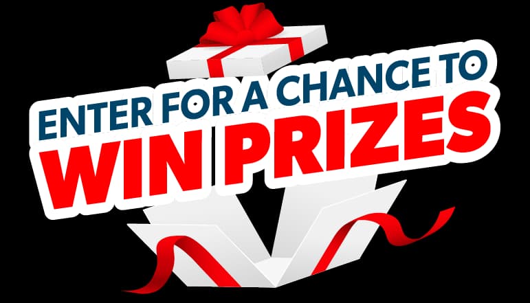 Enter for a chance to win prizes